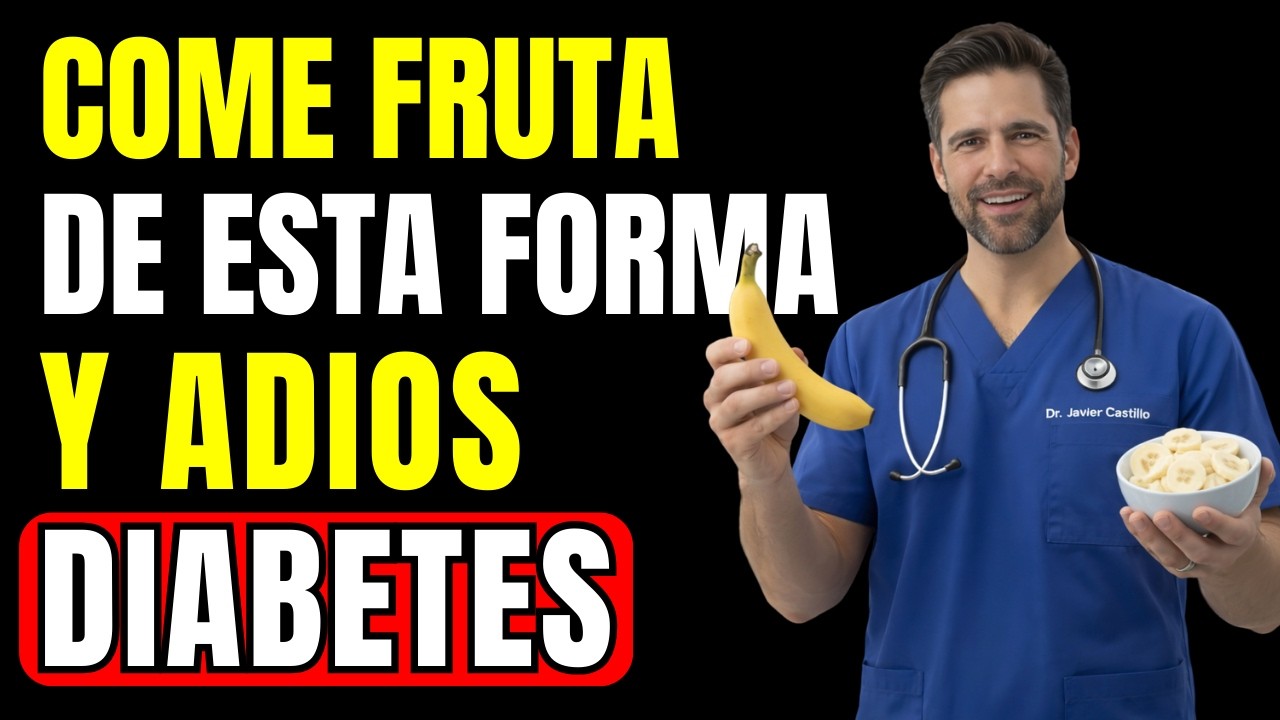 Como Debe Comer FRUTA para REGULAR su AZÚCAR y EVITAR la Diabetes