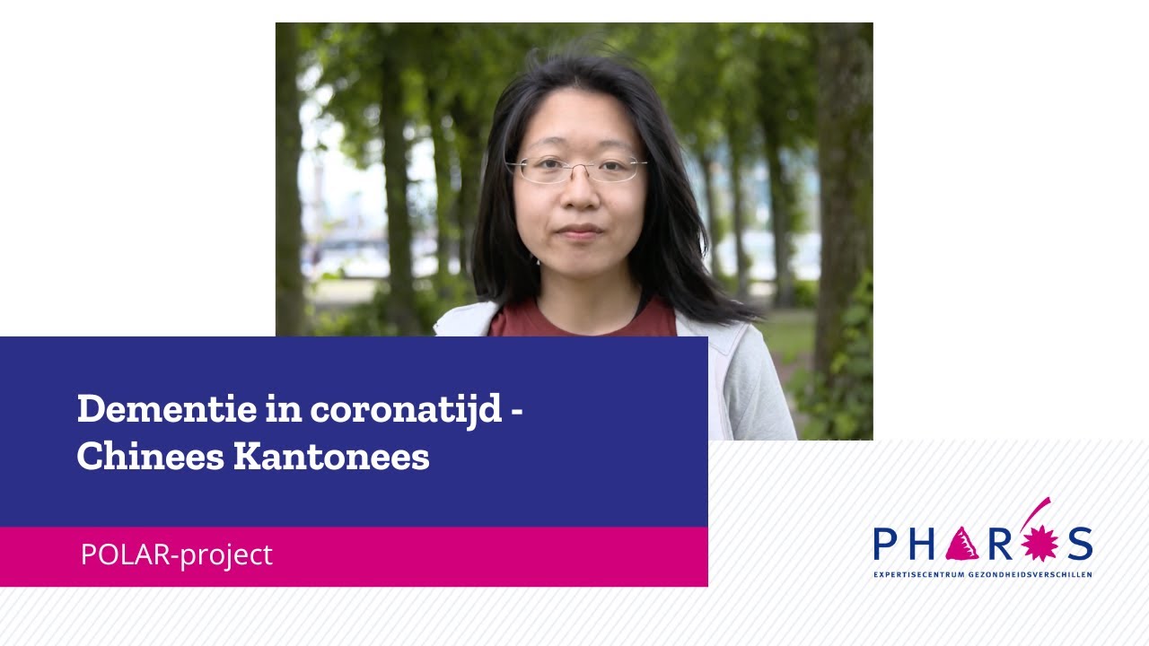 Dementie in coronatijd - Chinees Kantonees