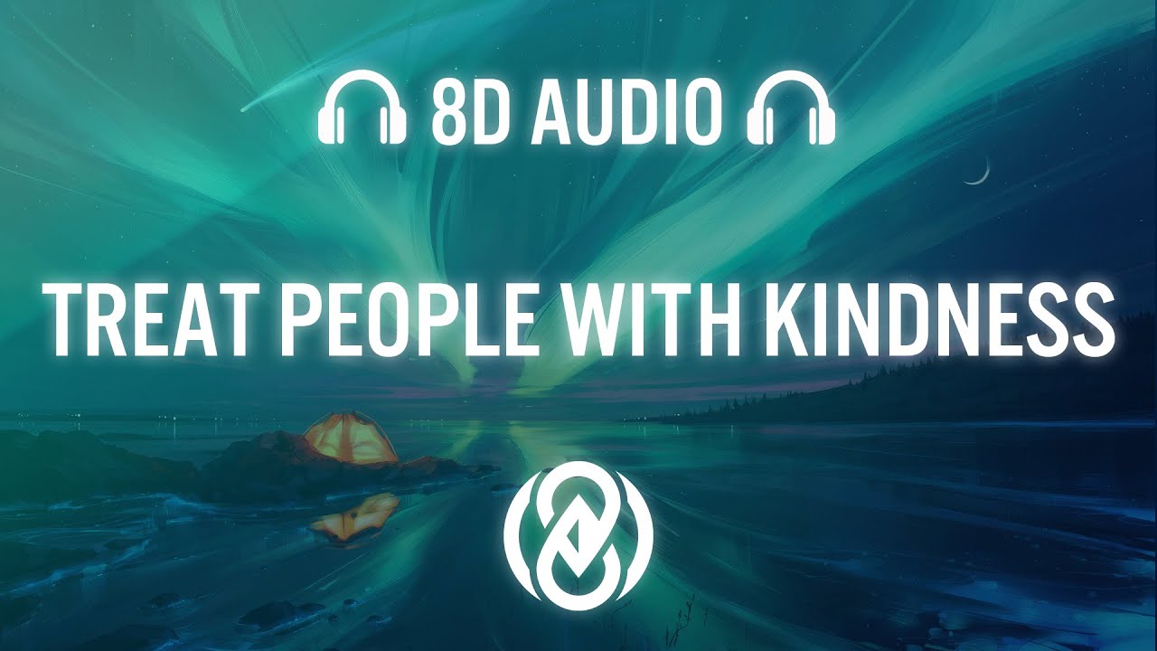 Harry Styles - Treat People With Kindness (Lyrics) | 8D Audio 🎧