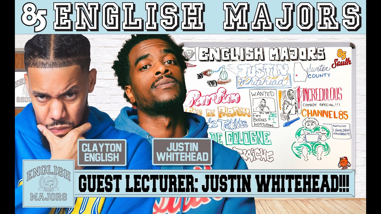 JUSTIN WHITEHEAD |  ENGLISH MAJORS | SEASON 2 | EP 030