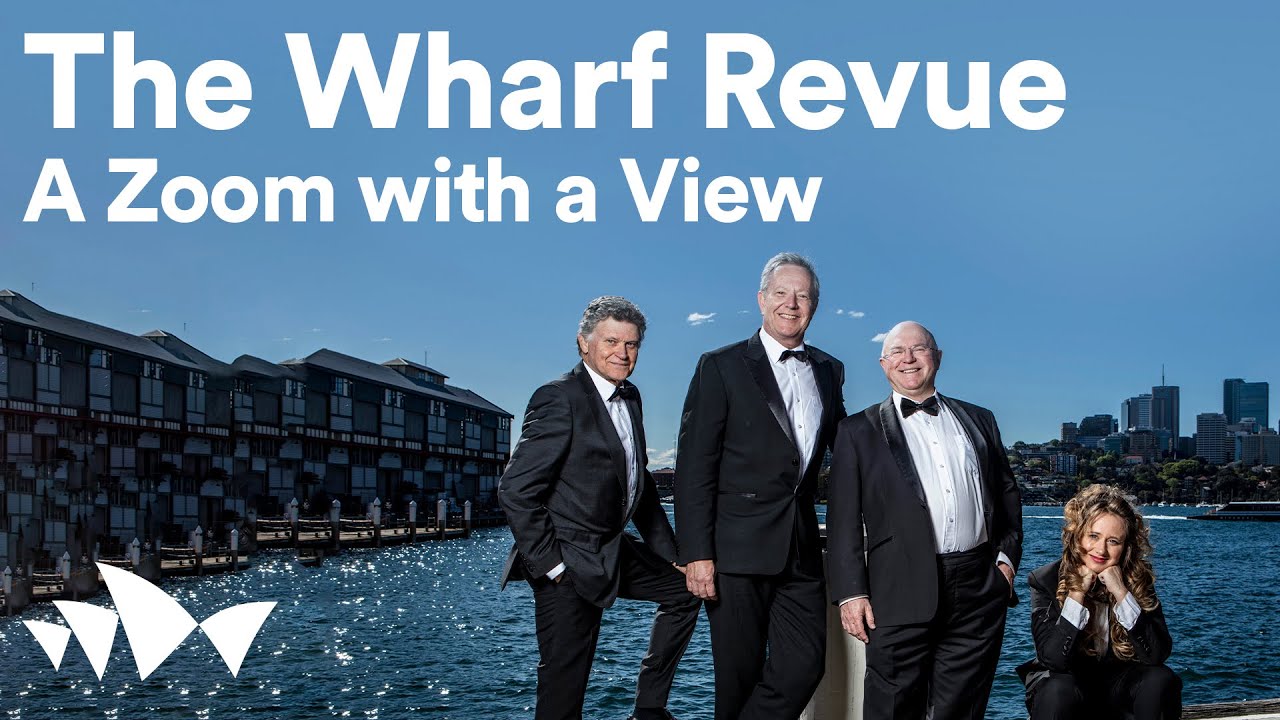 The Wharf Revue: A Zoom with a View | Digital Season