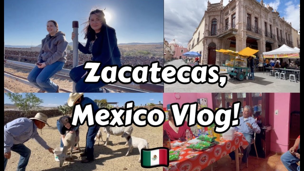 Zacatecas, Mexico Vlog! - #69