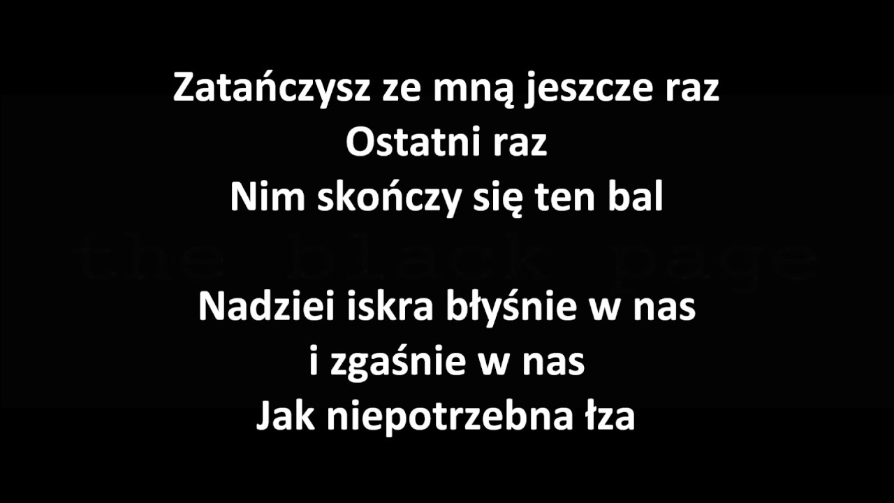 Krzysztof Krawczyk - Ostatni raz zatańczysz ze mną  Tekst