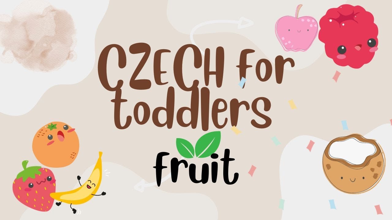 CZECH for toddlers fruit
