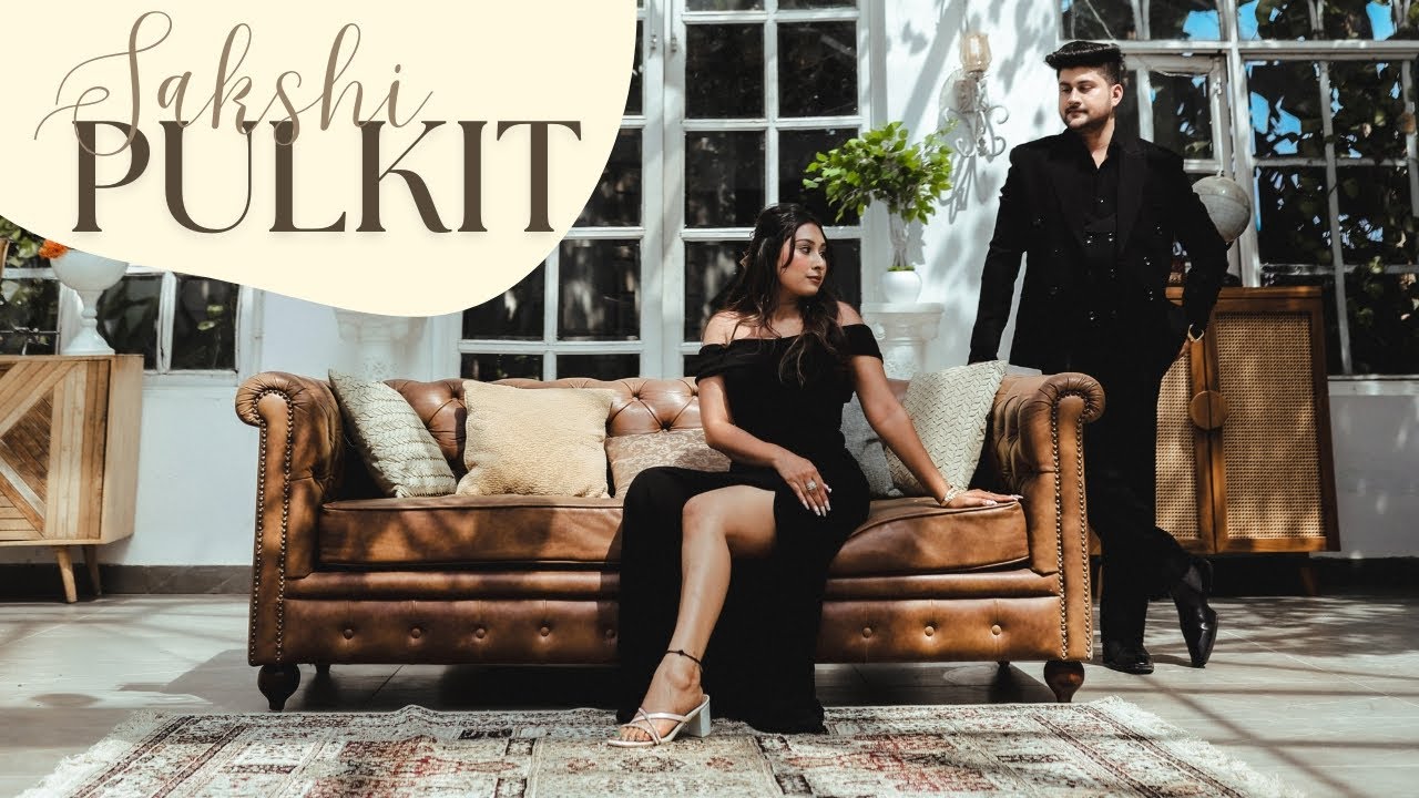 The Picture Villa | Pre Wedding Video 4K | Sakshi & Pulkit| Film Box Productions | Delhi |  2023