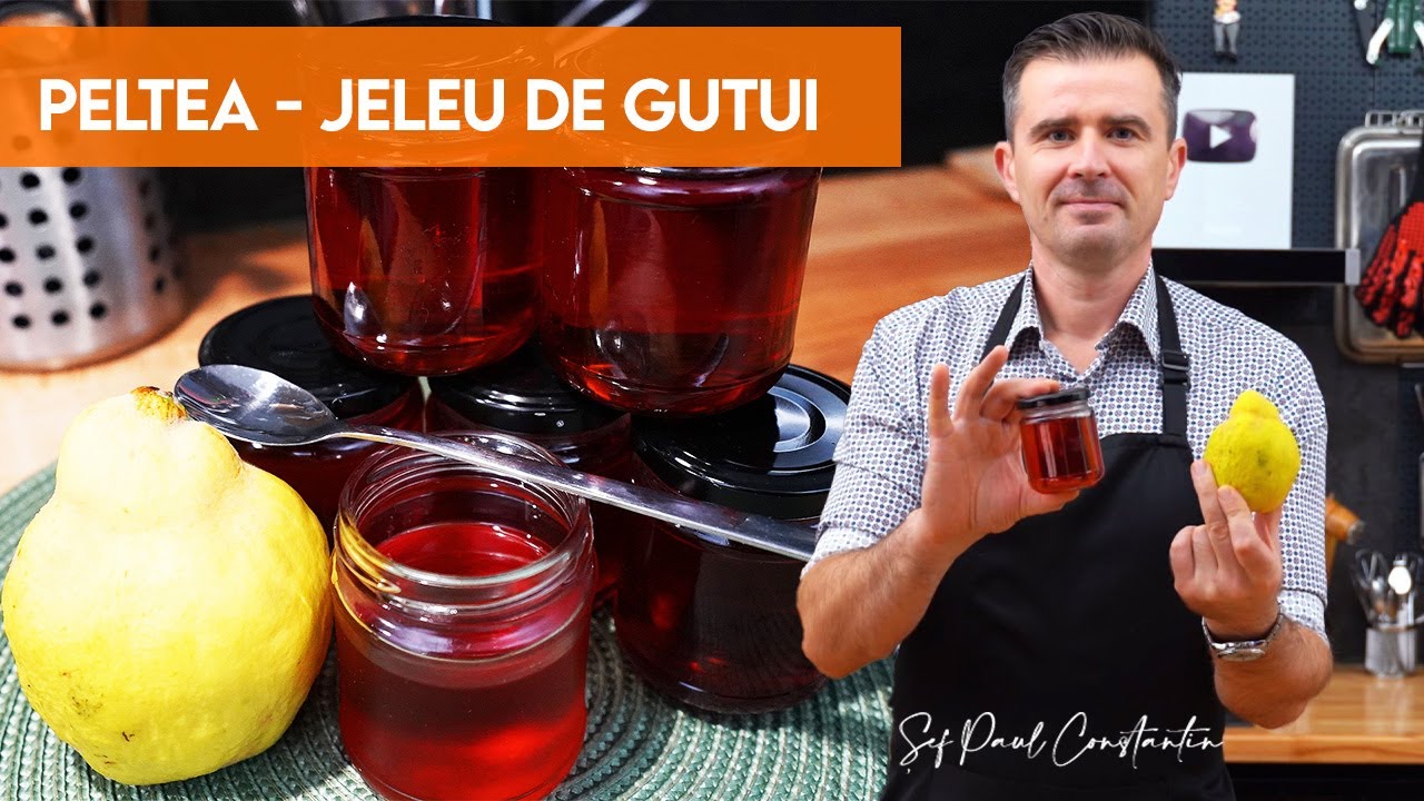 Aur lichid din gutui! Rețeta clasică de peltea parfumată și limpede ✨ Șef Paul Constantin