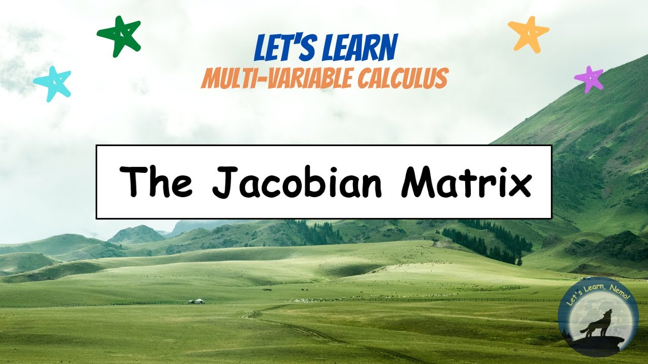 (MC11) The Jacobian Matrix