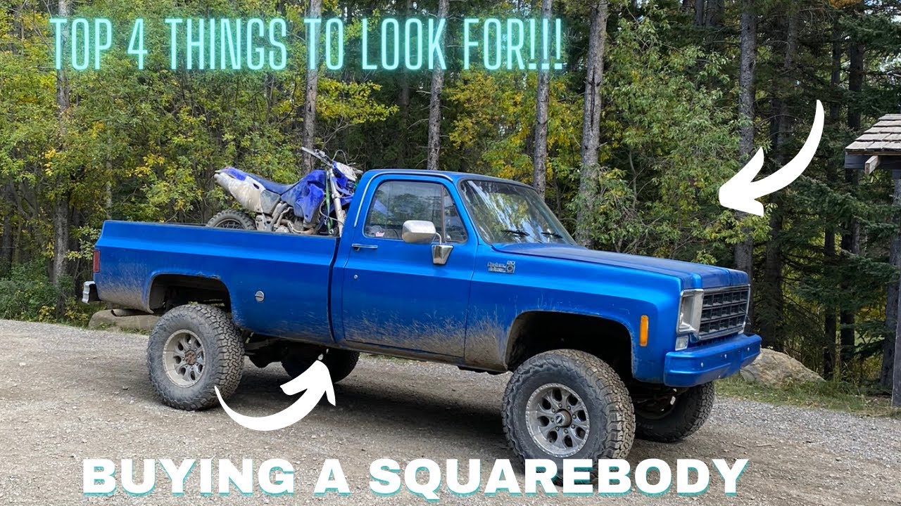 4 THINGS TO LOOK FOR WHEN BUYING A SQUAREBODY (Chevy/GMC)