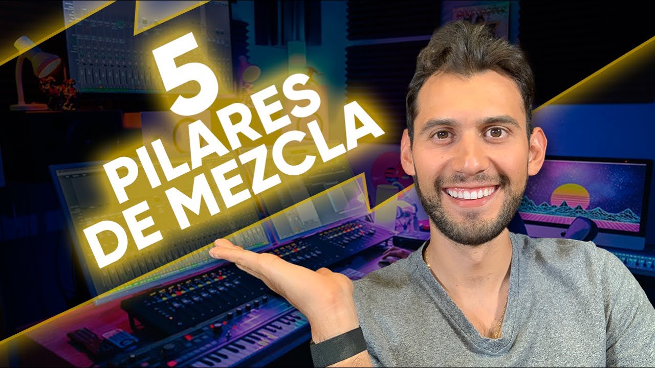 Los 5 PILARES de #MEZCLA