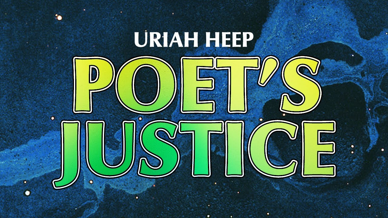 Uriah Heep - Poet's Justice - 2017 Remaster (Official Audio)