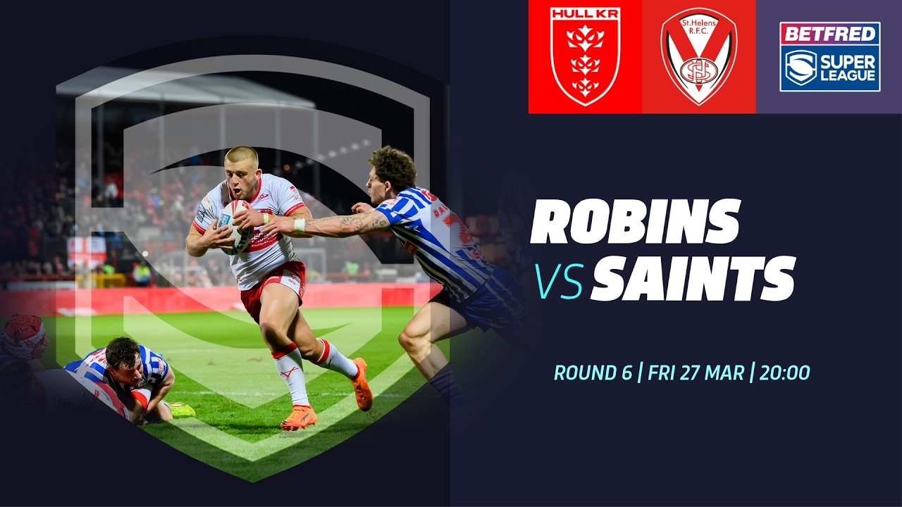 Highlights | Hull KR v St Helens | 2026 Betfred Super League, Round 6
