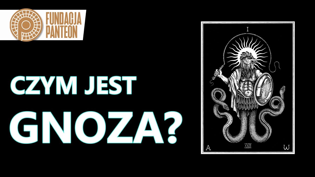 Gnoza jako postawa egzystencjalna - prof. Mirosław Pir&oacute;g
