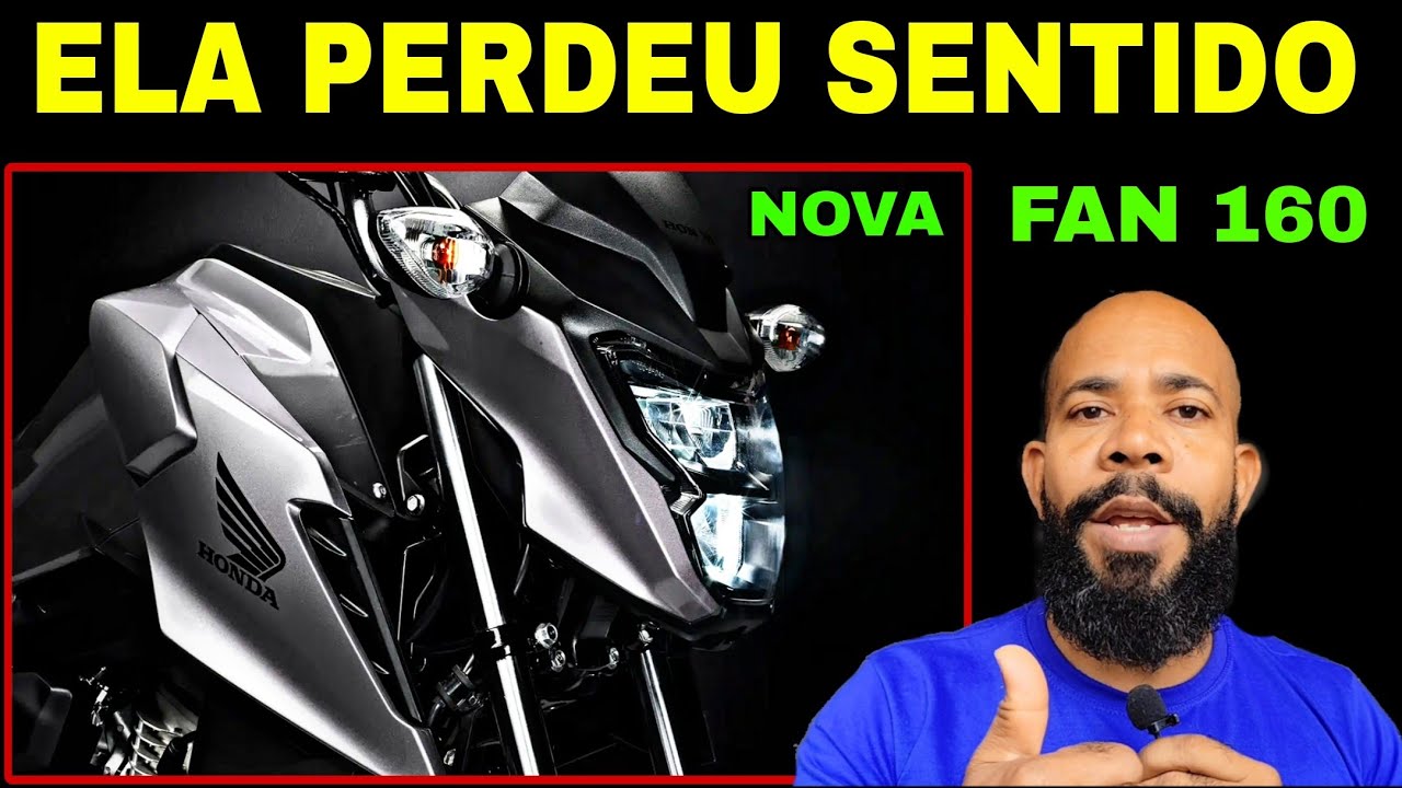 Nova Fan 160 perdeu o SENTIDO para 2026!
