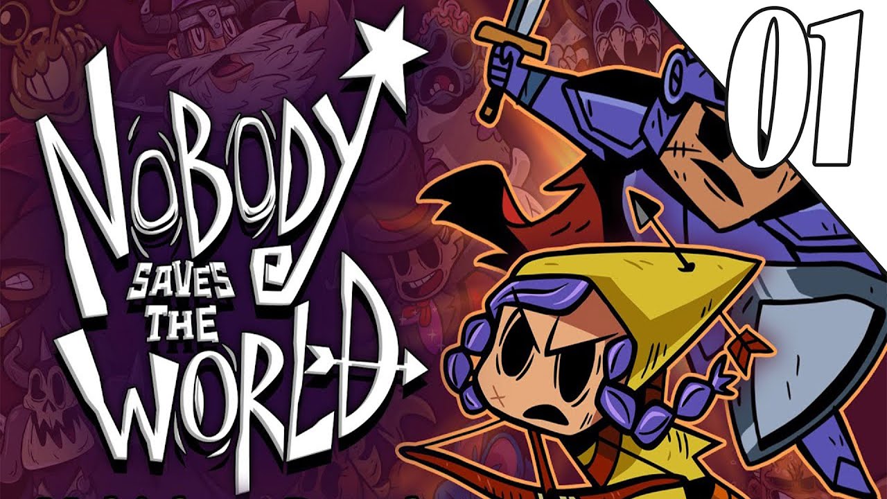 Nobody Saves The World Walkthrough Gameplay  Playthrough Part 1