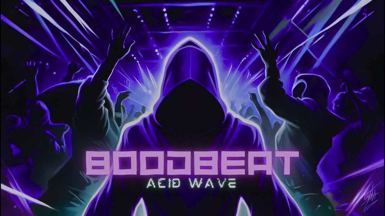 BOODBEAT - ACID WAVE