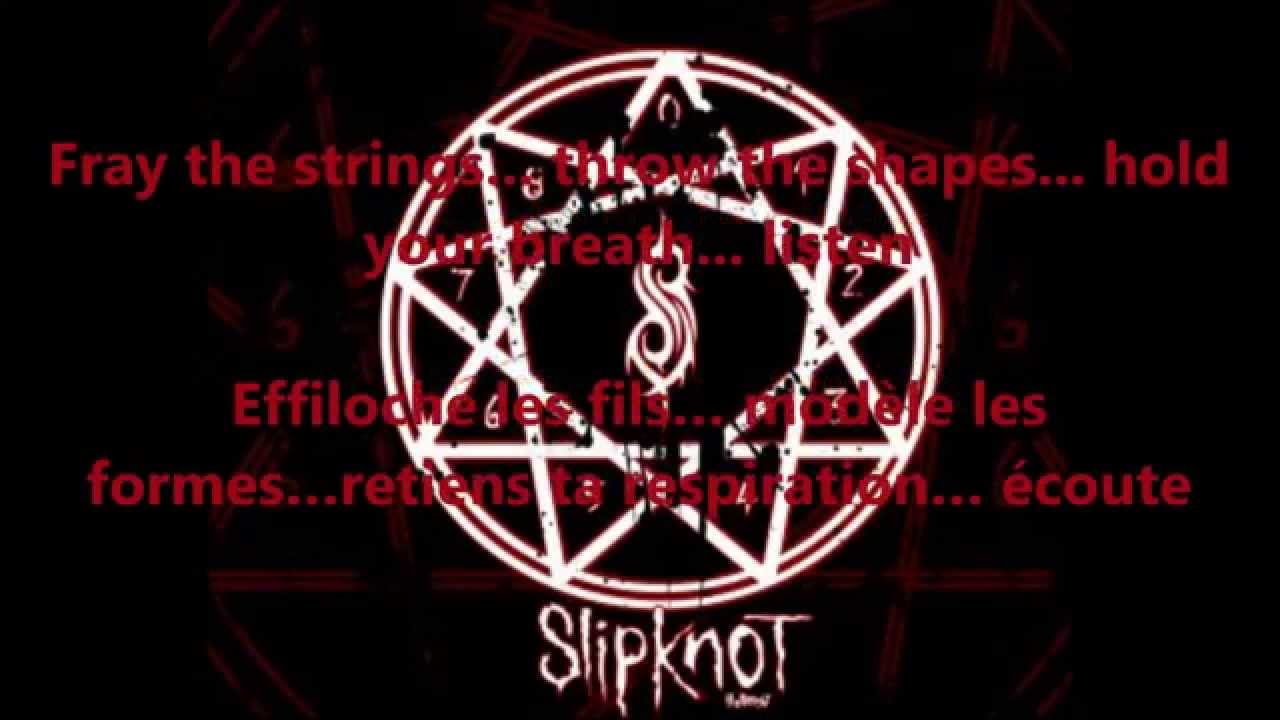 Slipknot - Before I Forget [Lyrics + Traduction Française]