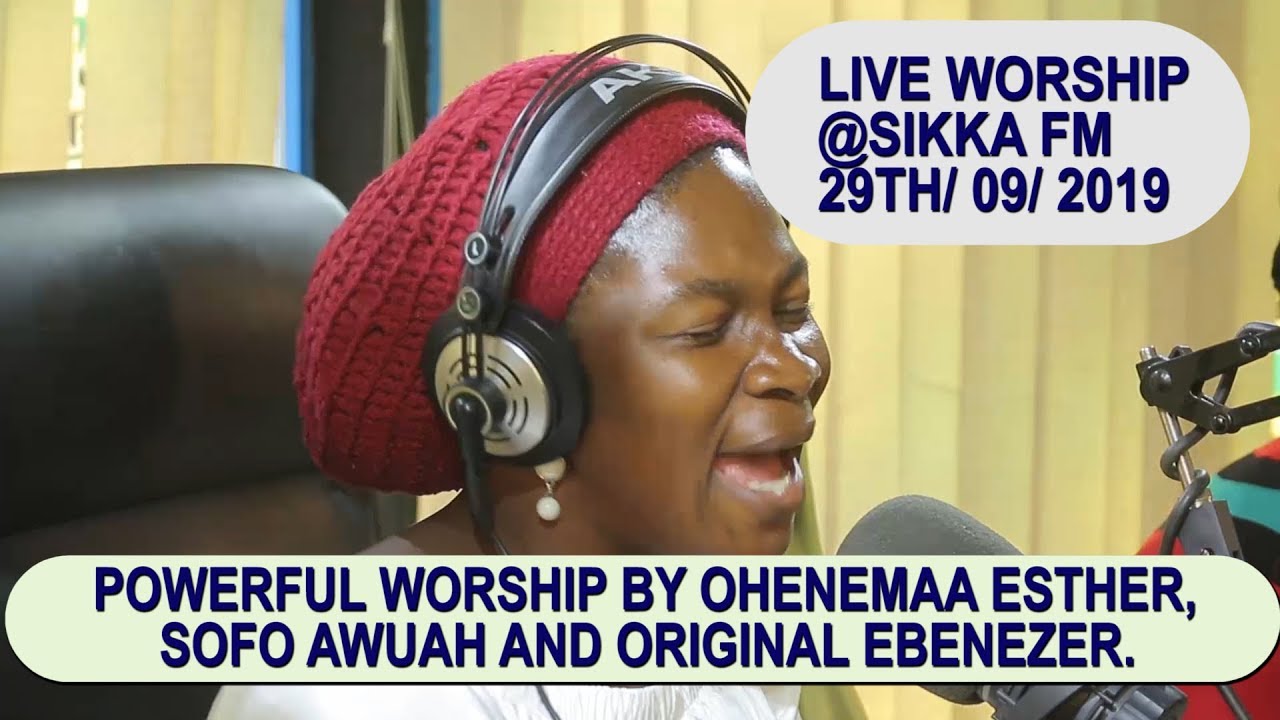 POWERFUL WORSHIP BY OHENEMAA, ORIGINAL EBENEZER SOFO AWUAH (2019 OFFICIAL VIDEO)