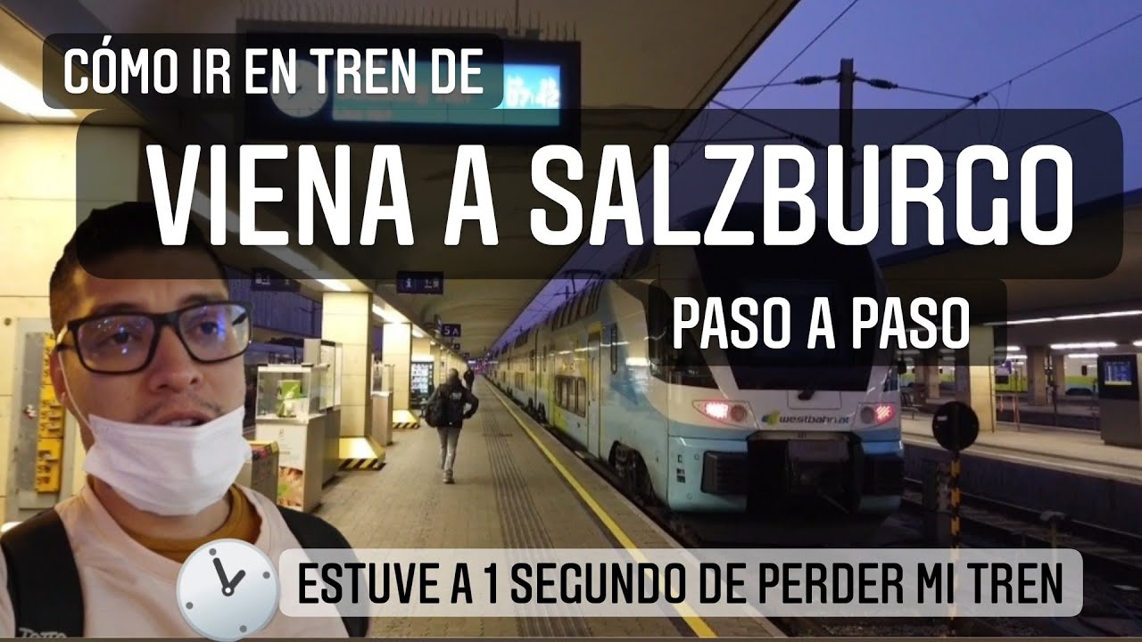 🚅TREN a SALZBURGO desde VIENA/ COMO LLEGAR A SALZBURGO desde VIENA 🇦🇹- La angustia se apoderó de mi🚅