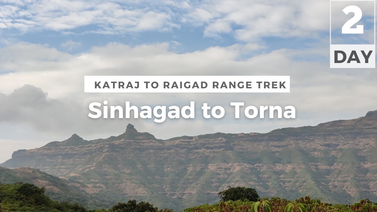 Sinhagad to Bhatti via Rajgad | Sahyadri Range EP02