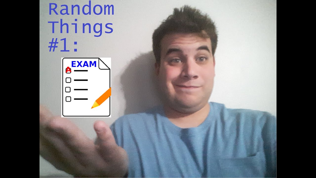 What is the Worst Test I Ever Took? (Random Things)