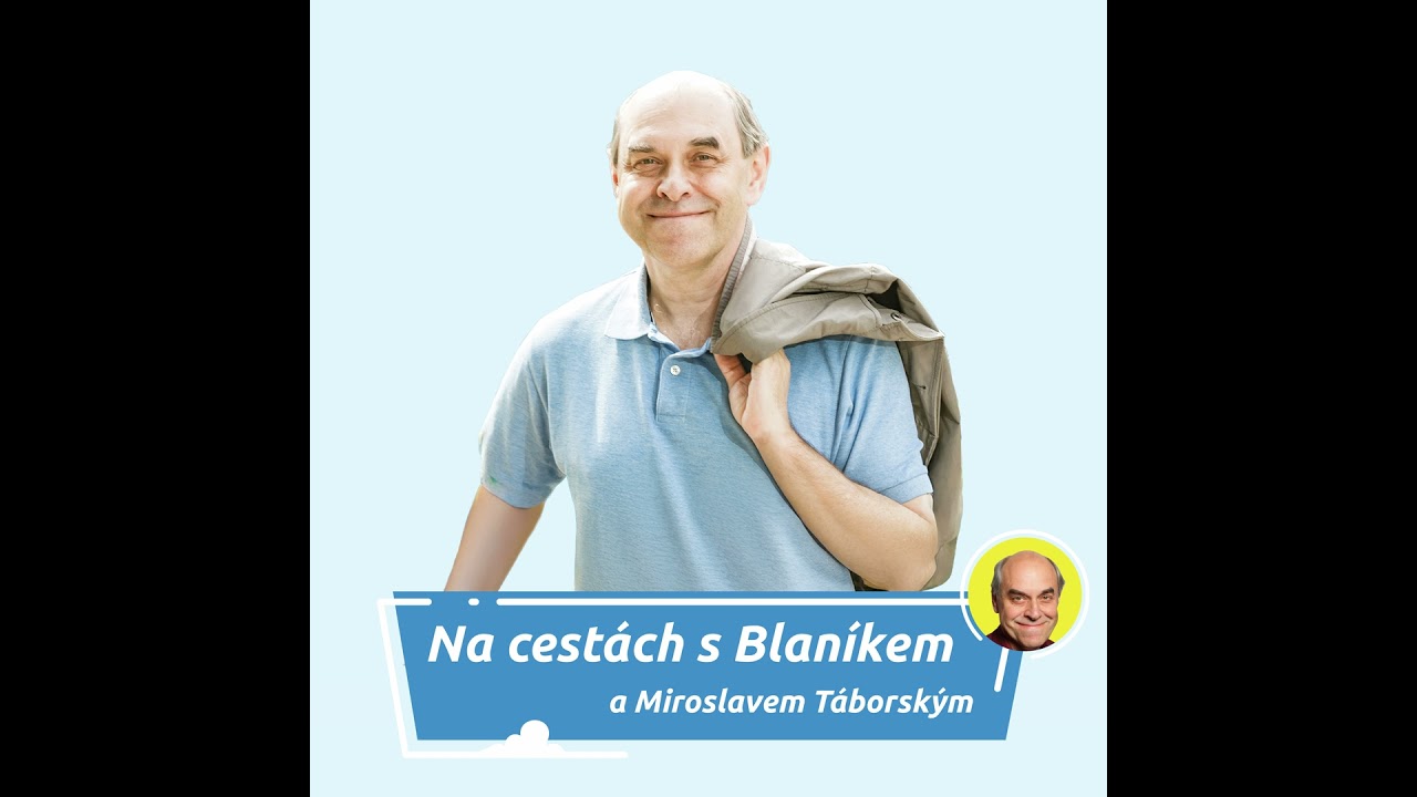 Na cestách s BLANÍKEM a Miroslavem Táborským-19.3.2026