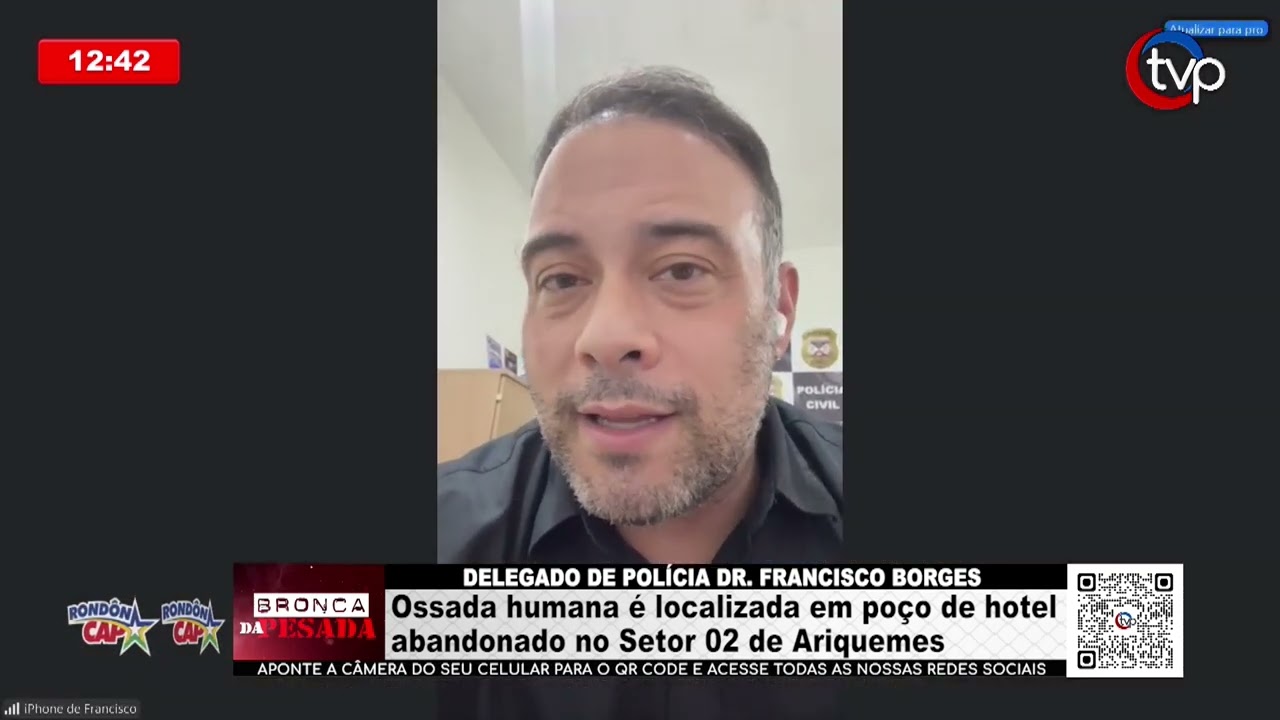 ENTREVISTA COM DELEGADO Dr.Francisco Borges -Ossada humana é localizada em poço de hotel abandonado