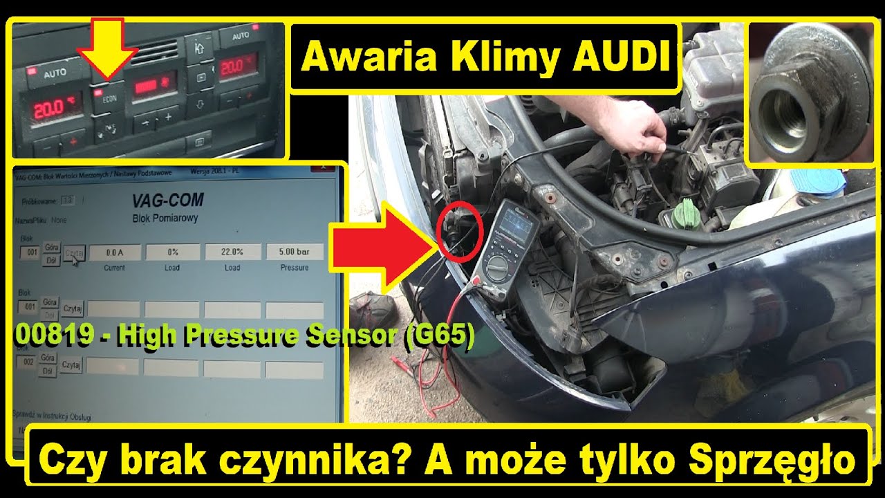 Audi ECON Naprawa klimatyzacji błąd A4 B6 Klima nie działa Czujnik 00819 - High Pressure Sensor G65