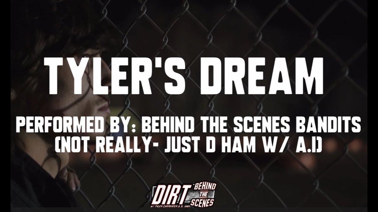 Tyler's Dream - The Official Music Video