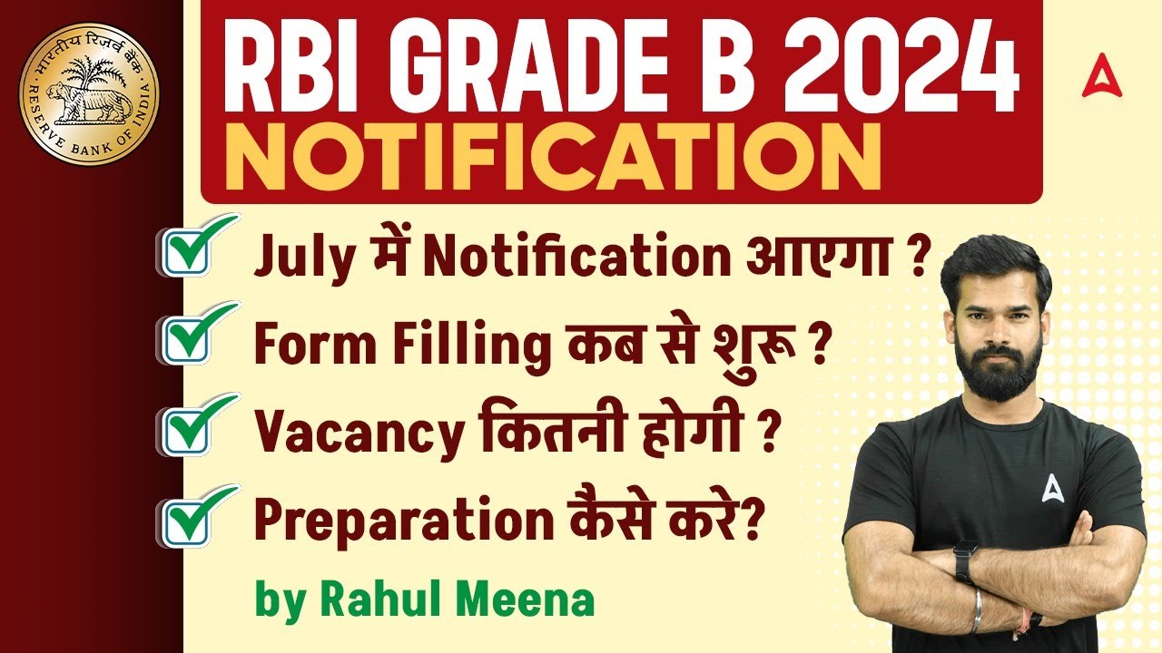 RBI Grade B 2024 Notification | RBI Grade B Notification, Vacancy, Form Fill Up & Preparation