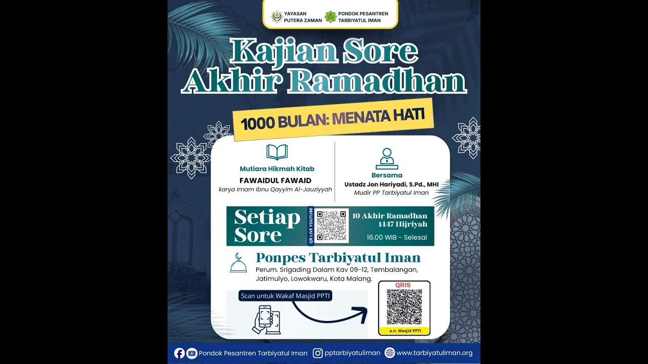 KAJIAN SORE DI AKHIR RAMADHAN (22 RAMADHAN 1447 H)