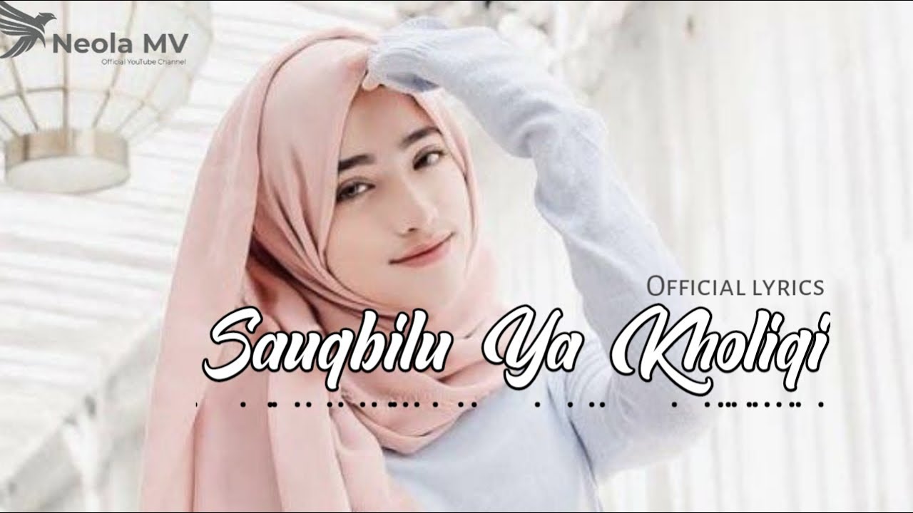 Sauqbilu Ya Kholiqi | Cover Sholawat Terbaru 2020