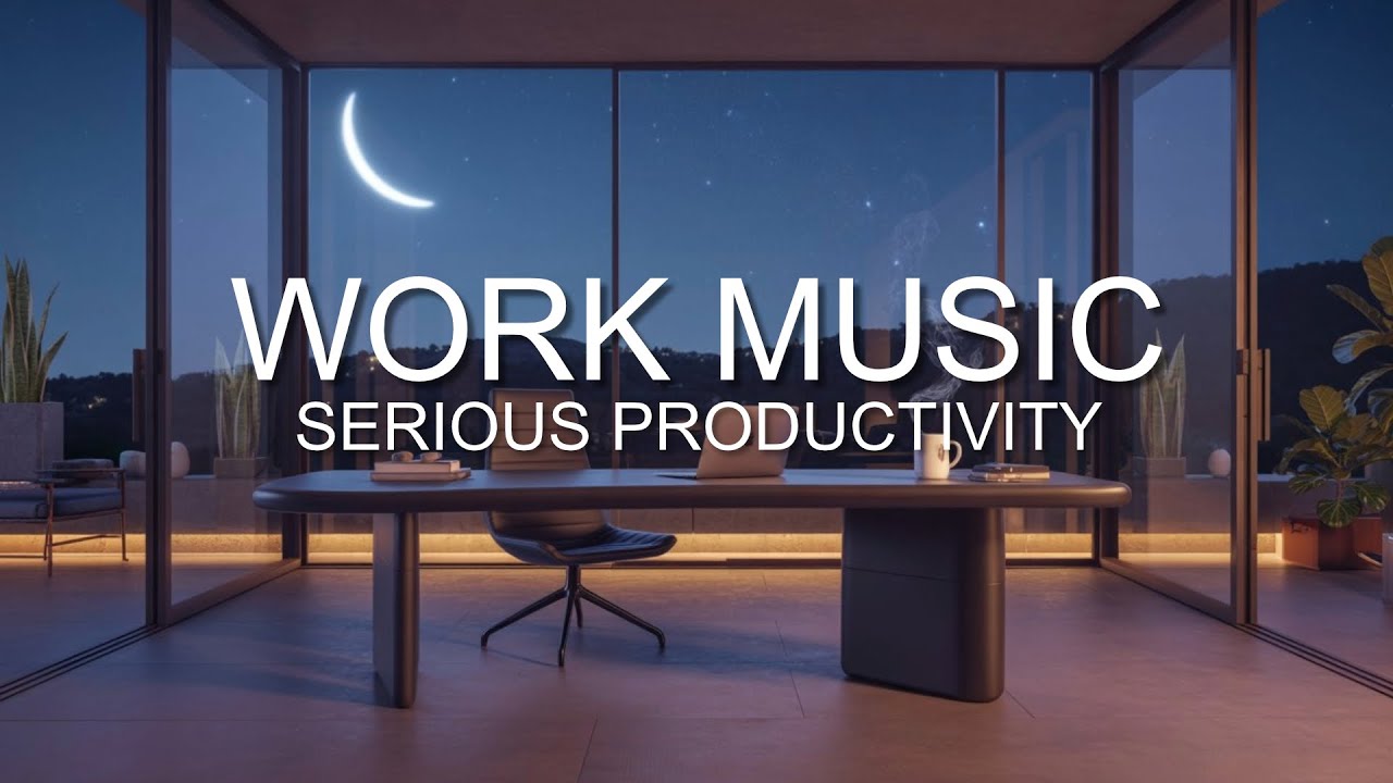 Work Music For Serious Productivity | No Distractions