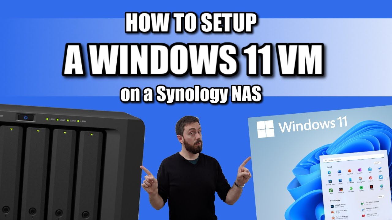 How To Install a Windows 11 VM on a Synology NAS
