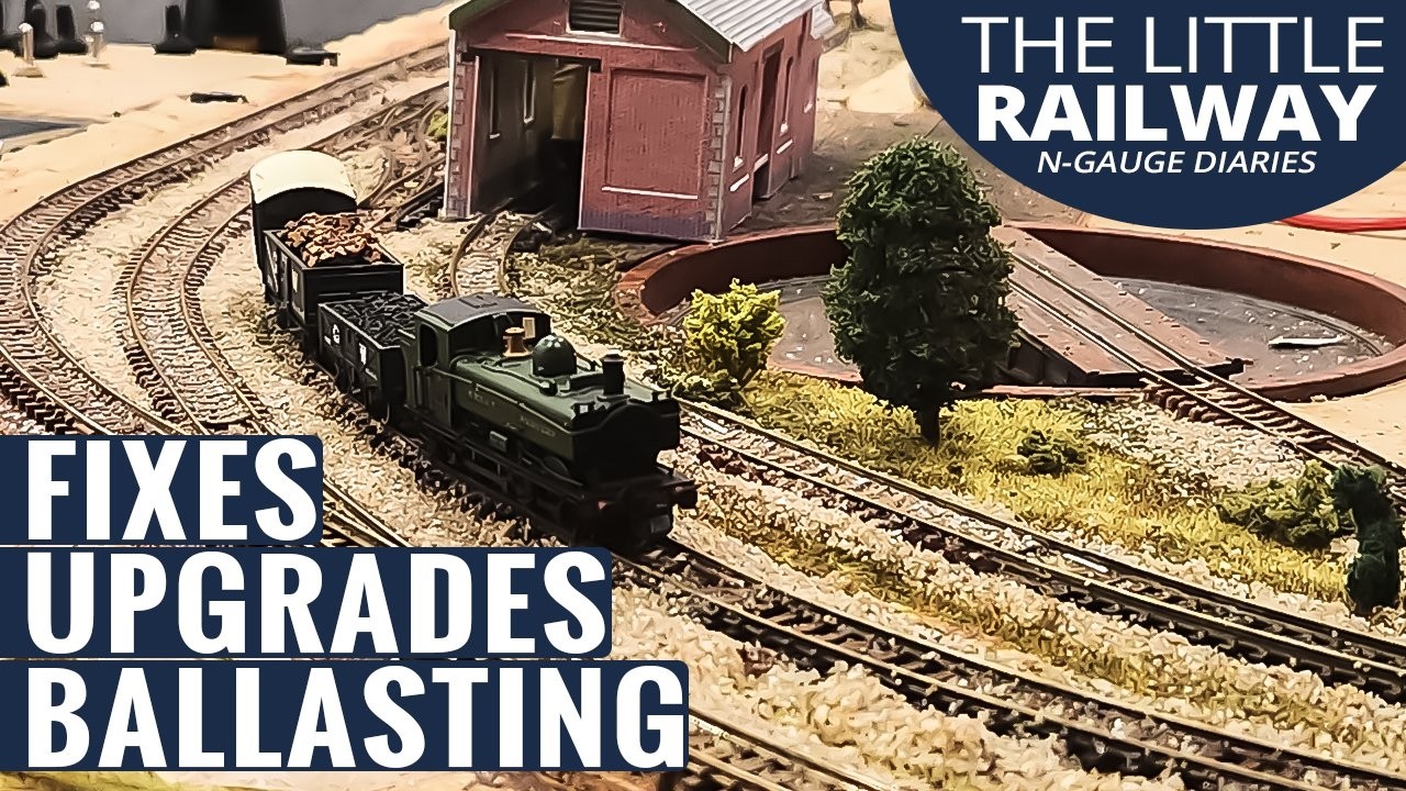 Fixes, Upgrades, layout news & a lot of ballasting - The Little Railway EP 5
