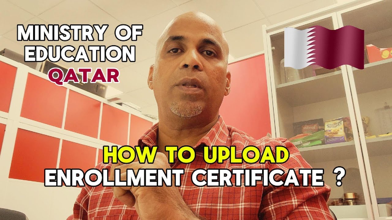 Qatar - How to upload Enrollment Certificate in Ministry of Education Qatar Portal ? #qatar