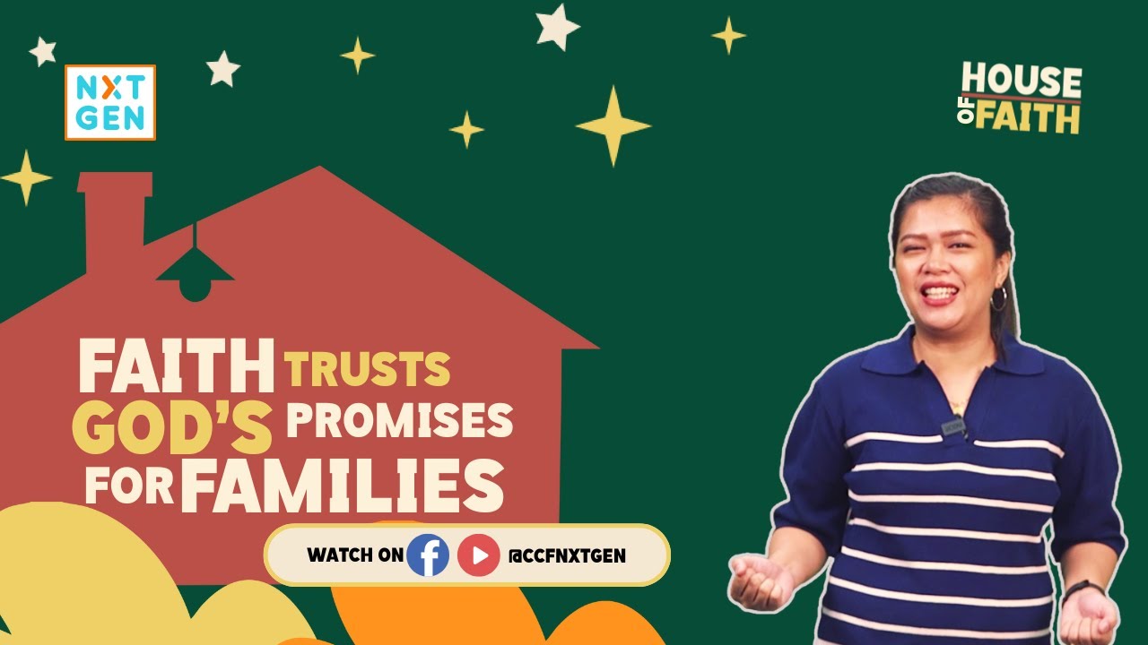 House Of Faith Series BL01 | Faith Trusts God’s Promises For Families – Kids Bible Lesson
