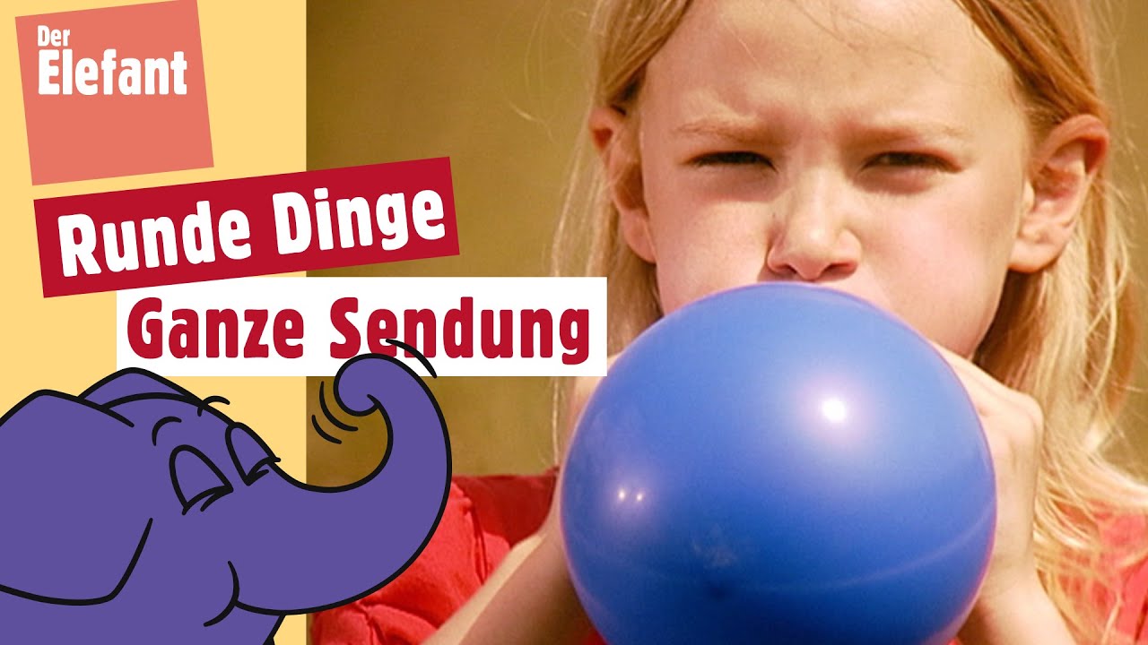 Was ist alles rund? | Der Elefant | WDR