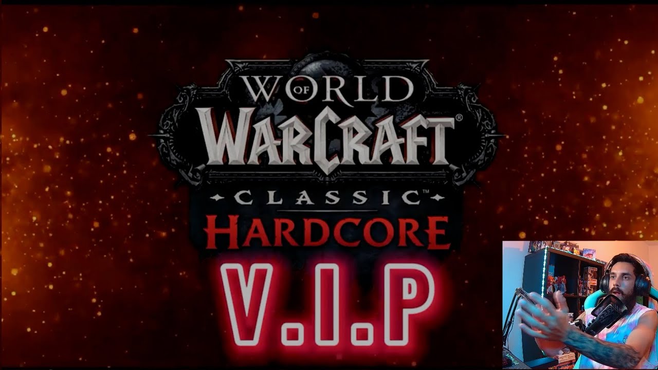 VEMOS el TRAILER de WORLD of WARCRAFT CLASSIC HARDCORE VIP [SERIE]