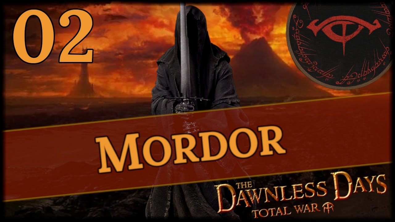 Dawnless Days Total War - Мордор - Эпизод 2