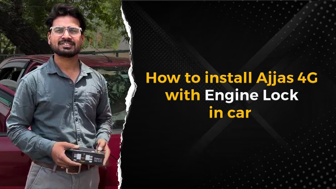 How to Install Ajjas 4G Smart GPS Tracker in Car with Engine Lock feature | Ajjas
