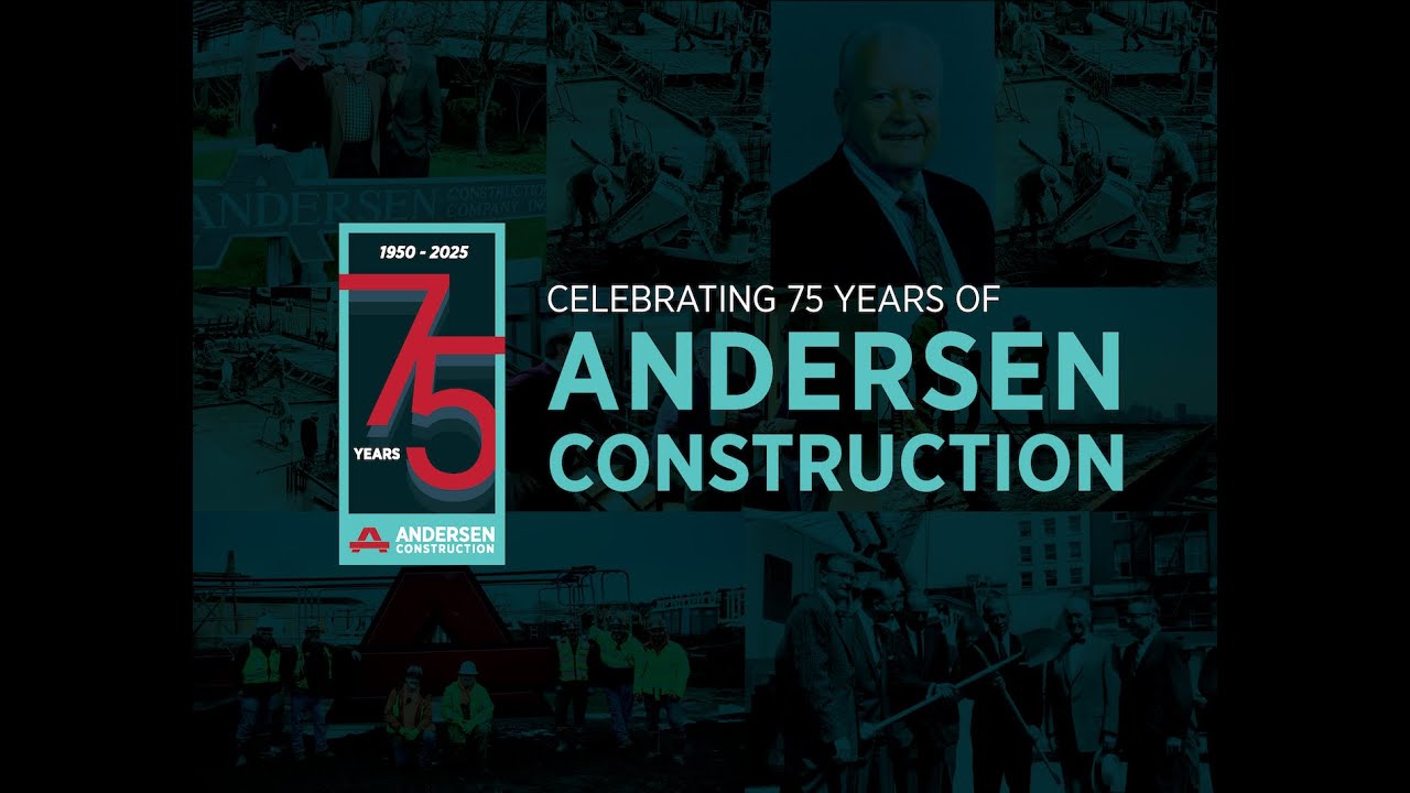 Celebrating 75 Years of Andersen Construction