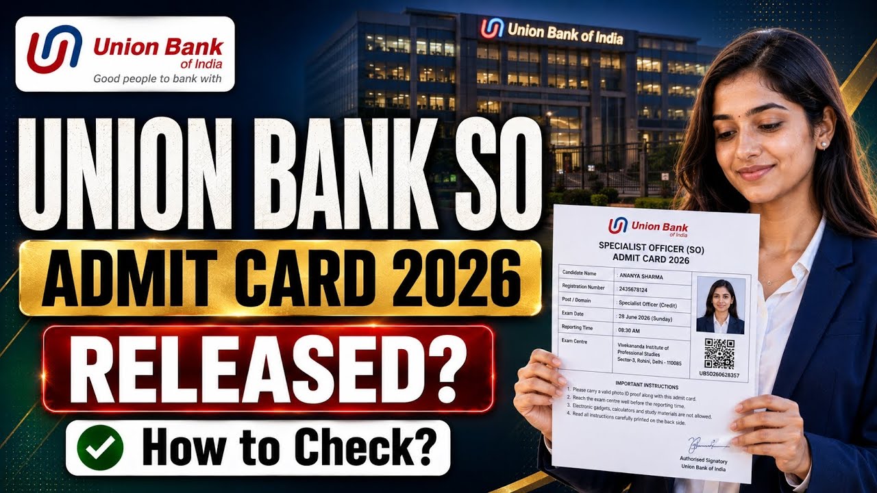 union bank so admit card 2026 | union bank specialist officer hall ticket 2026