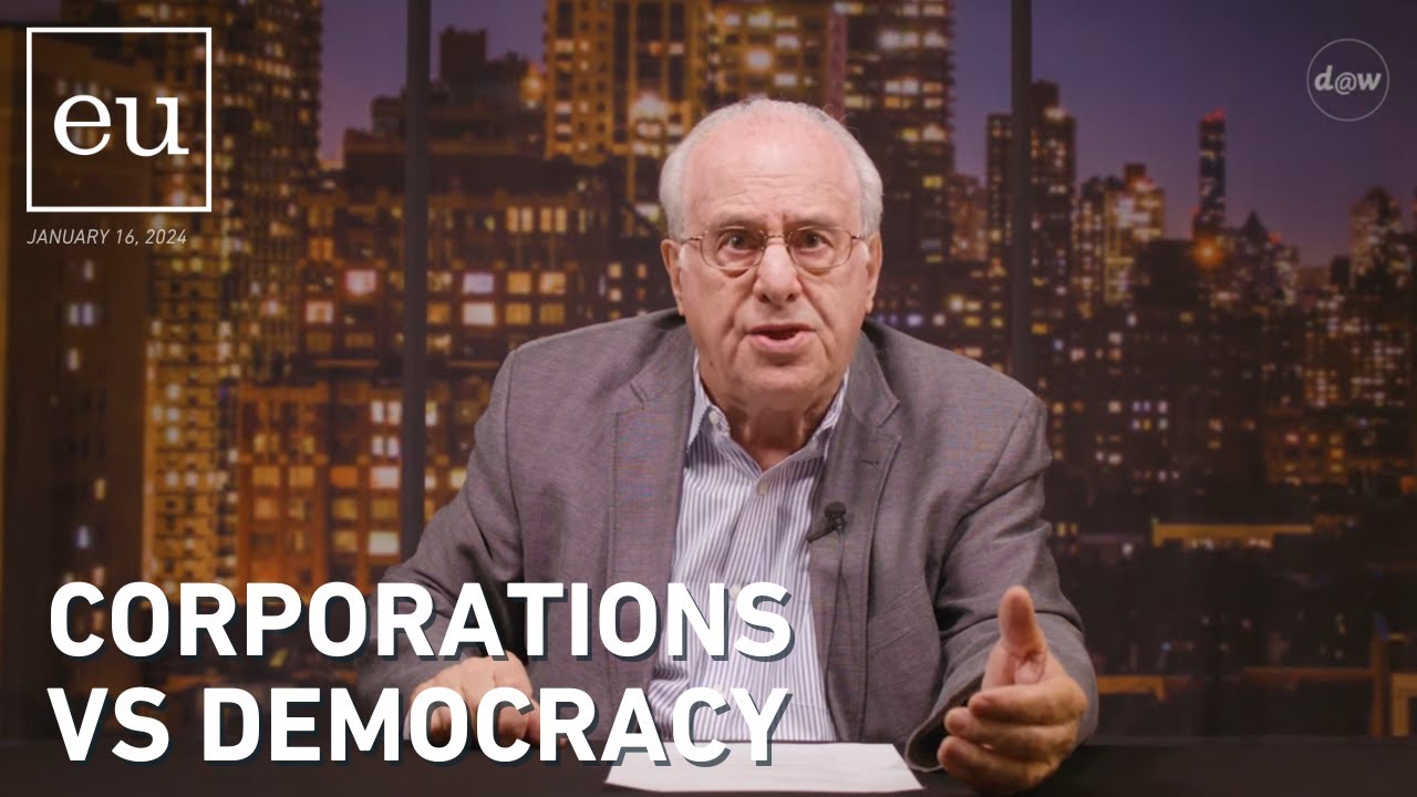 Economic Update: Corporations vs Democracy