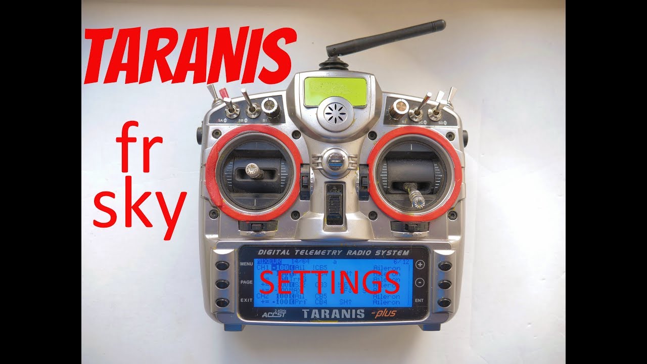 Wednesday tech : Taranis settings part 1
