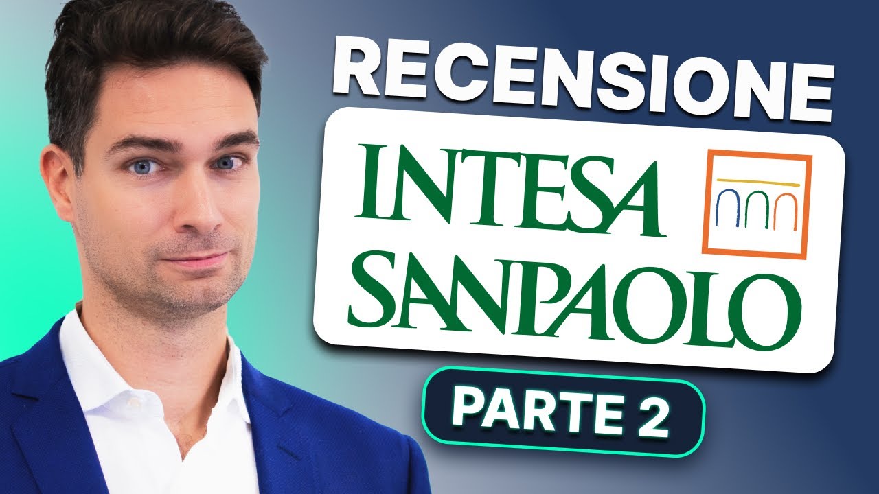 Conviene Investire con Intesa Sanpaolo? Recensione Parte 2: Investimenti, Assicurazioni e Mutui