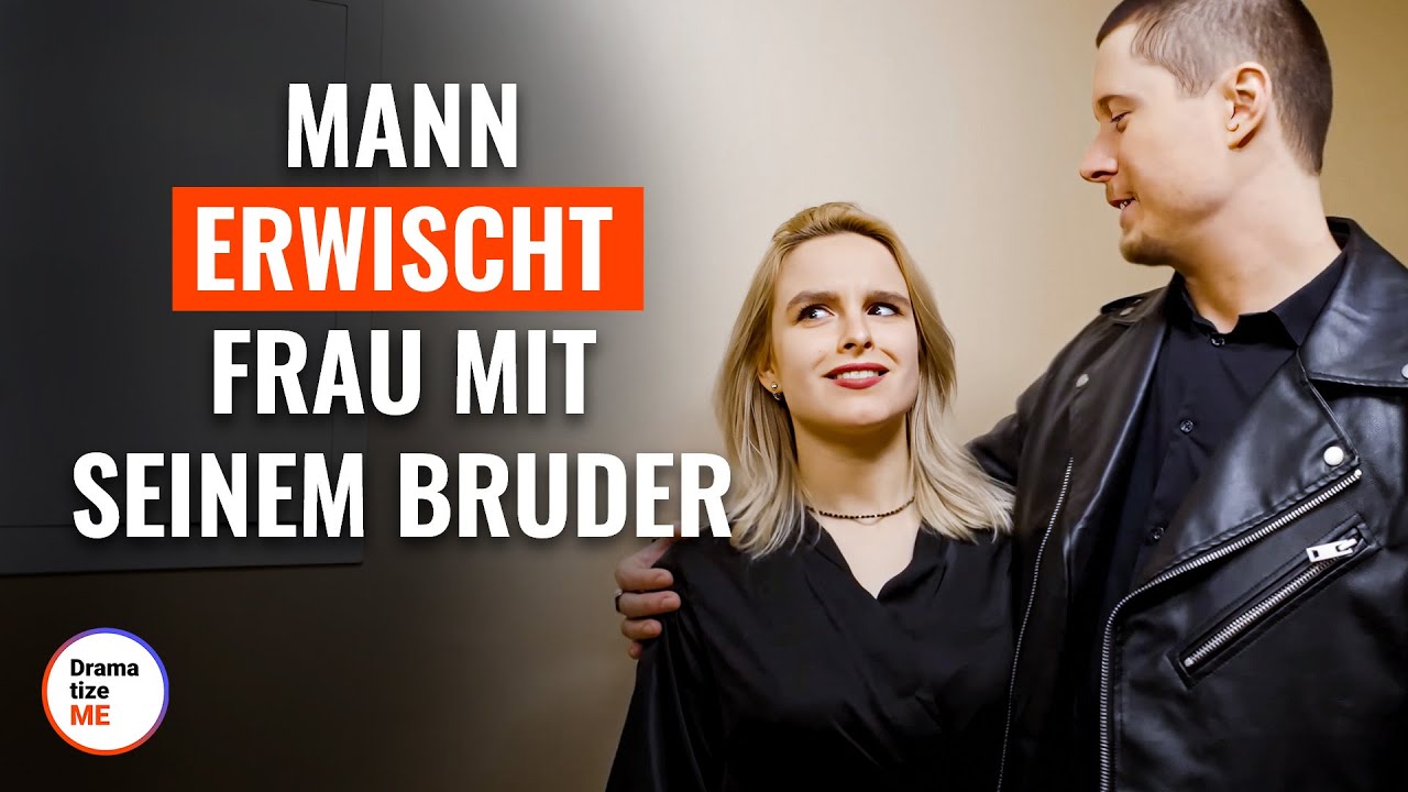 Mann erwischt Frau mit seinem Bruder | 