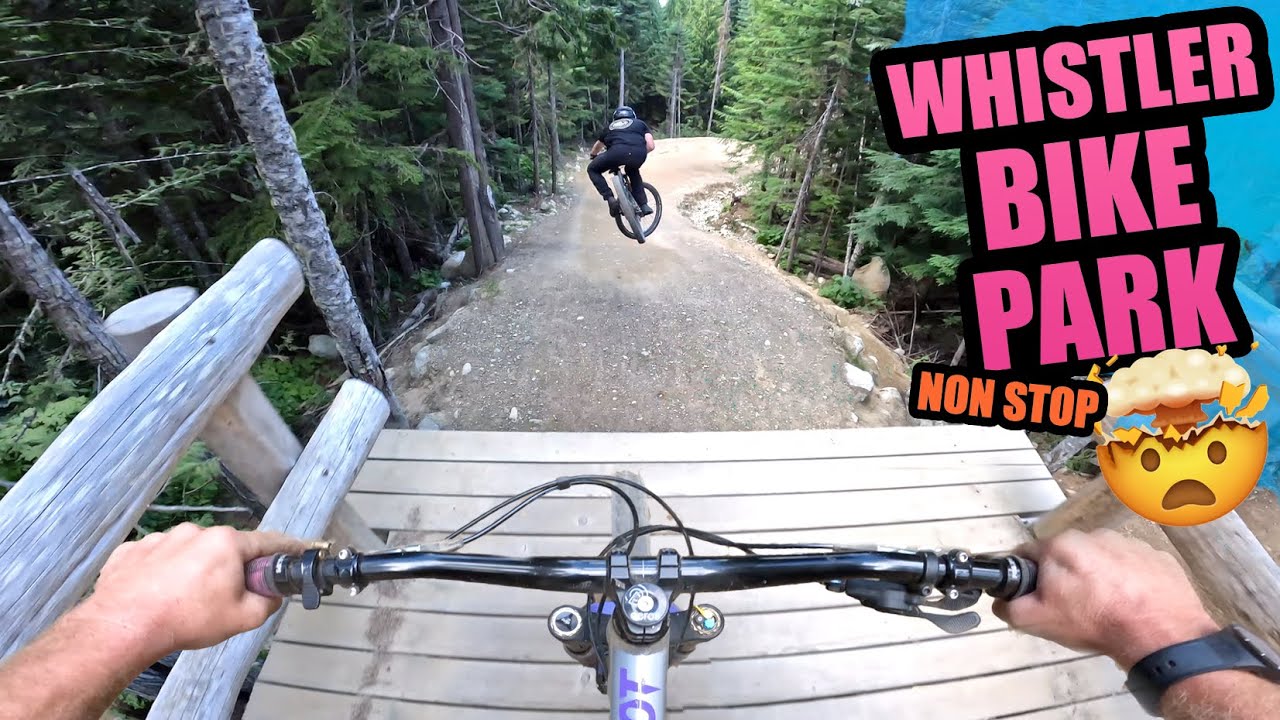 RIDING THE SICKEST MTB TRAILS IN WHISTLER BIKE PARK NON STOP!