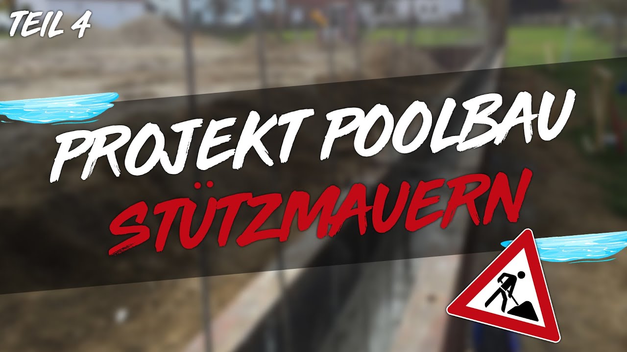 Projekt: Poolbau | Stützmauern + Boden ausgleichen | Teil 4