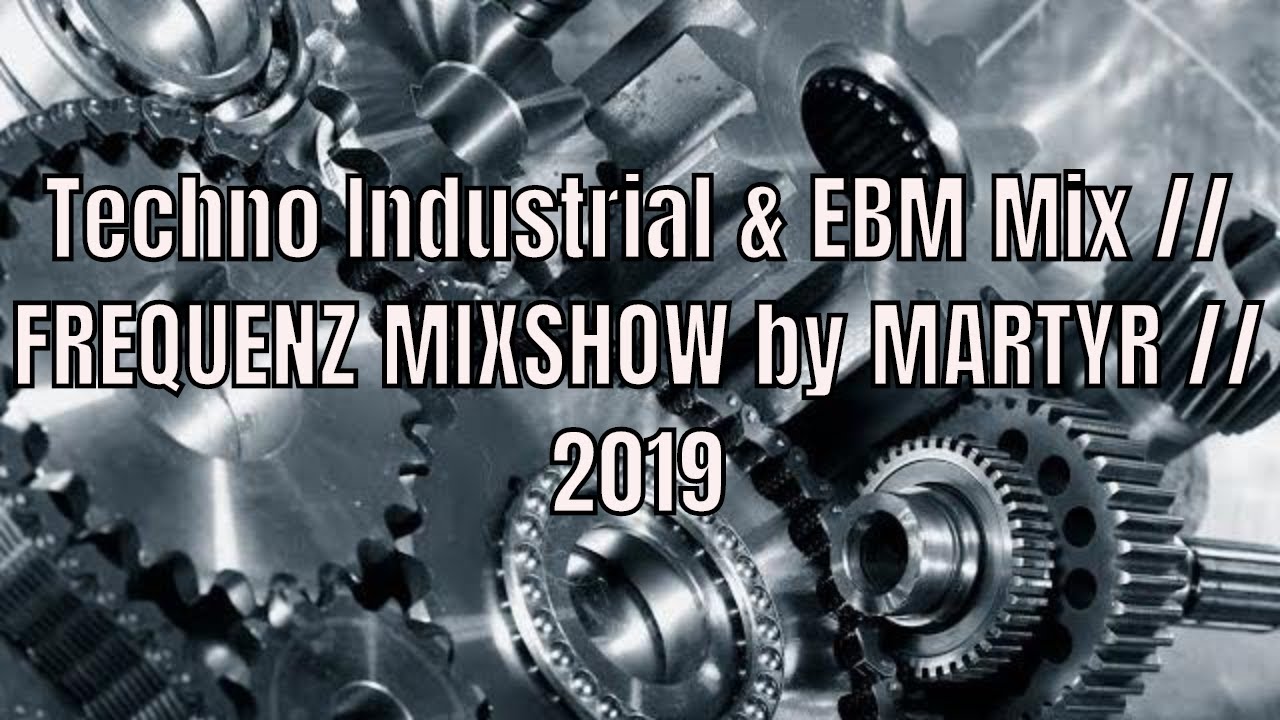 Techno-Industrial & EBM Mix // FREQUENZ MIXSHOW  // 2019
