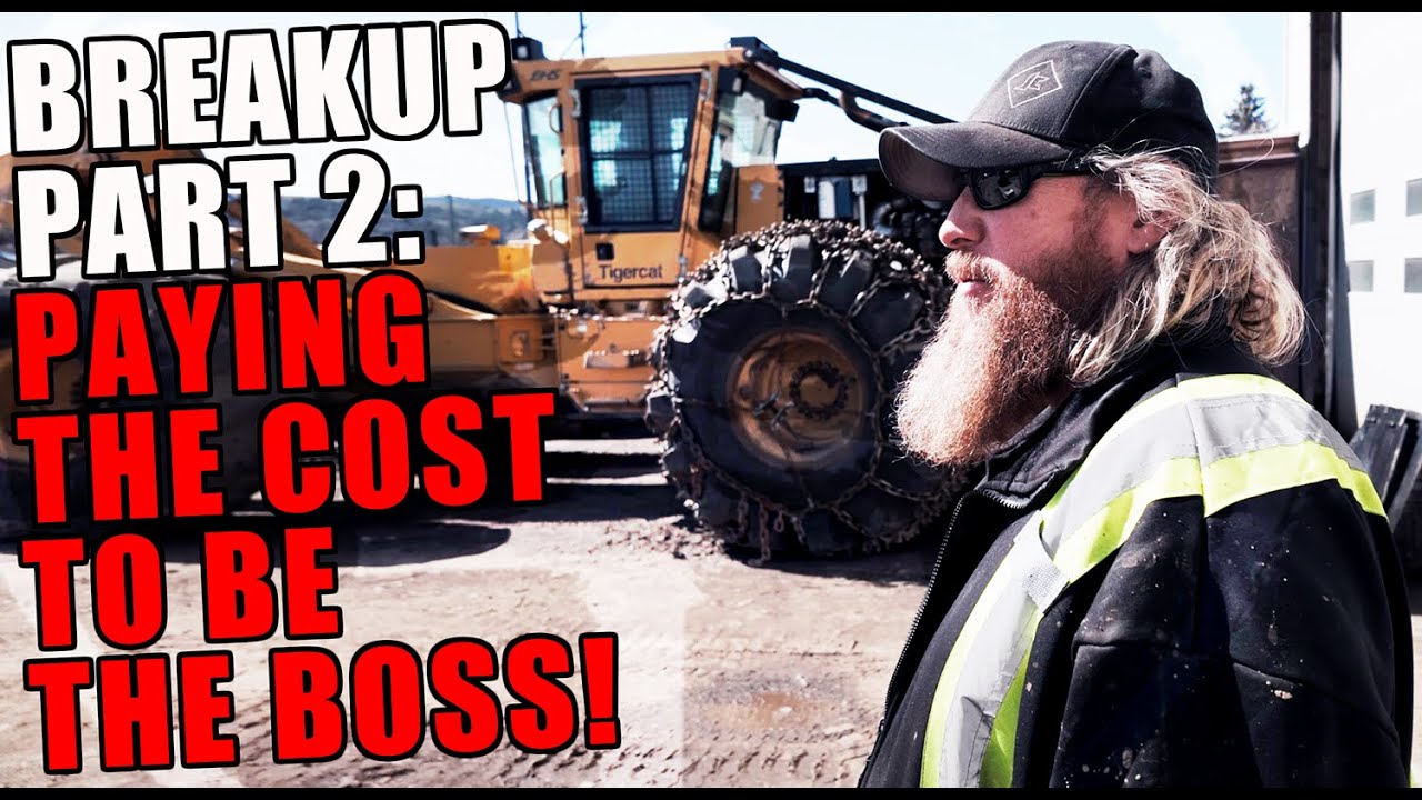 BREAKING UP IS HARD TO DO! What Lebeau Logger Will Get The AXE? Breakup Pt. 2 - Episode #36